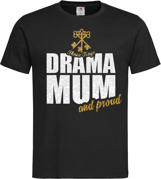 Drama Mum and Proud - Glitter T-Shirt