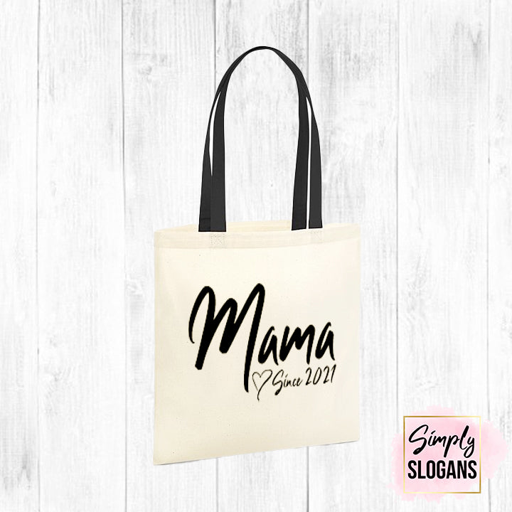 'Mama Since' Organic Tote Bag - Natural/Black