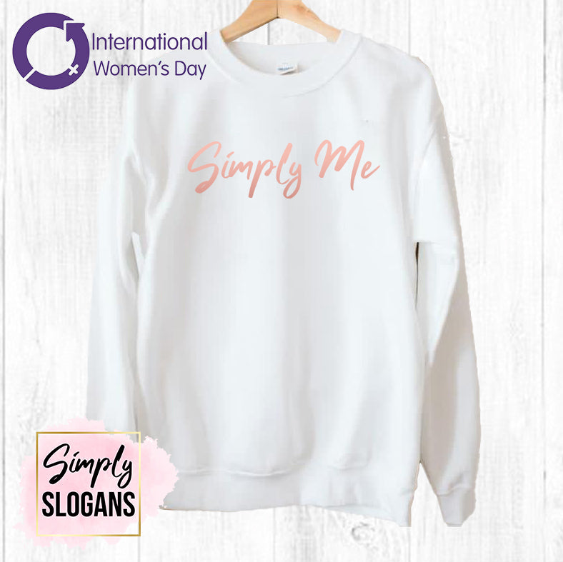 'Simply Me' Sweatshirt - Metallic Rose Gold Print