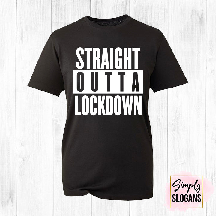 Straight Outta Lockdown T-Shirt